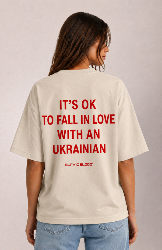 It´s ok to fall in love with an Ukrainian Oversized shirt