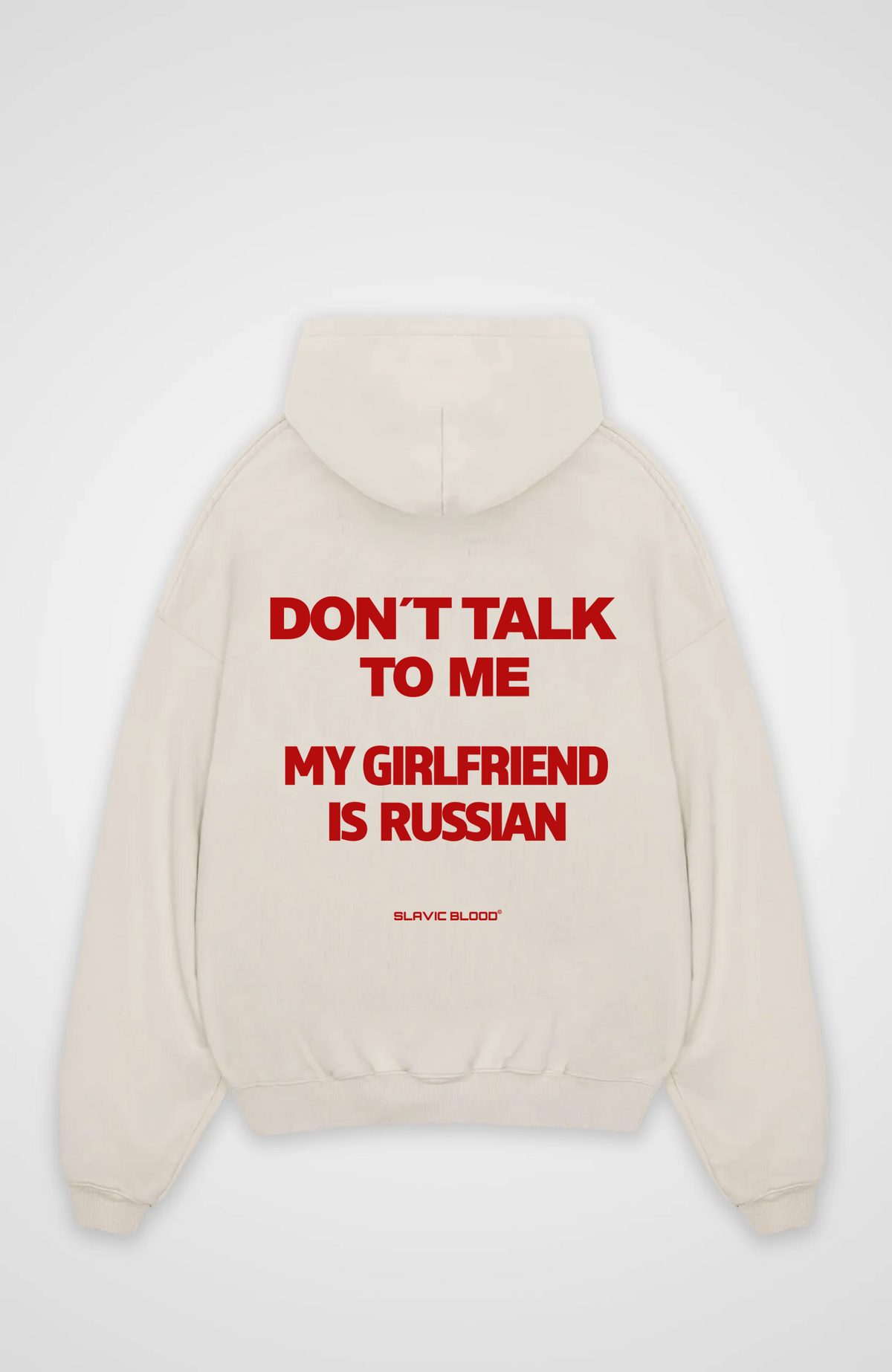 Don´t talk to me my girlfriend is russian Oversized hoodie