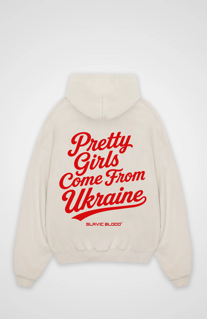 Pretty girls come from Ukraine Oversized hoodie