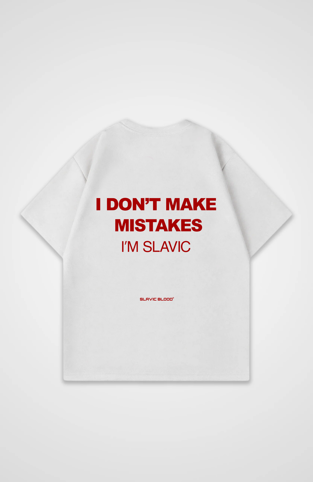 i don´t make mistakes i´m slavic Oversized Shirt