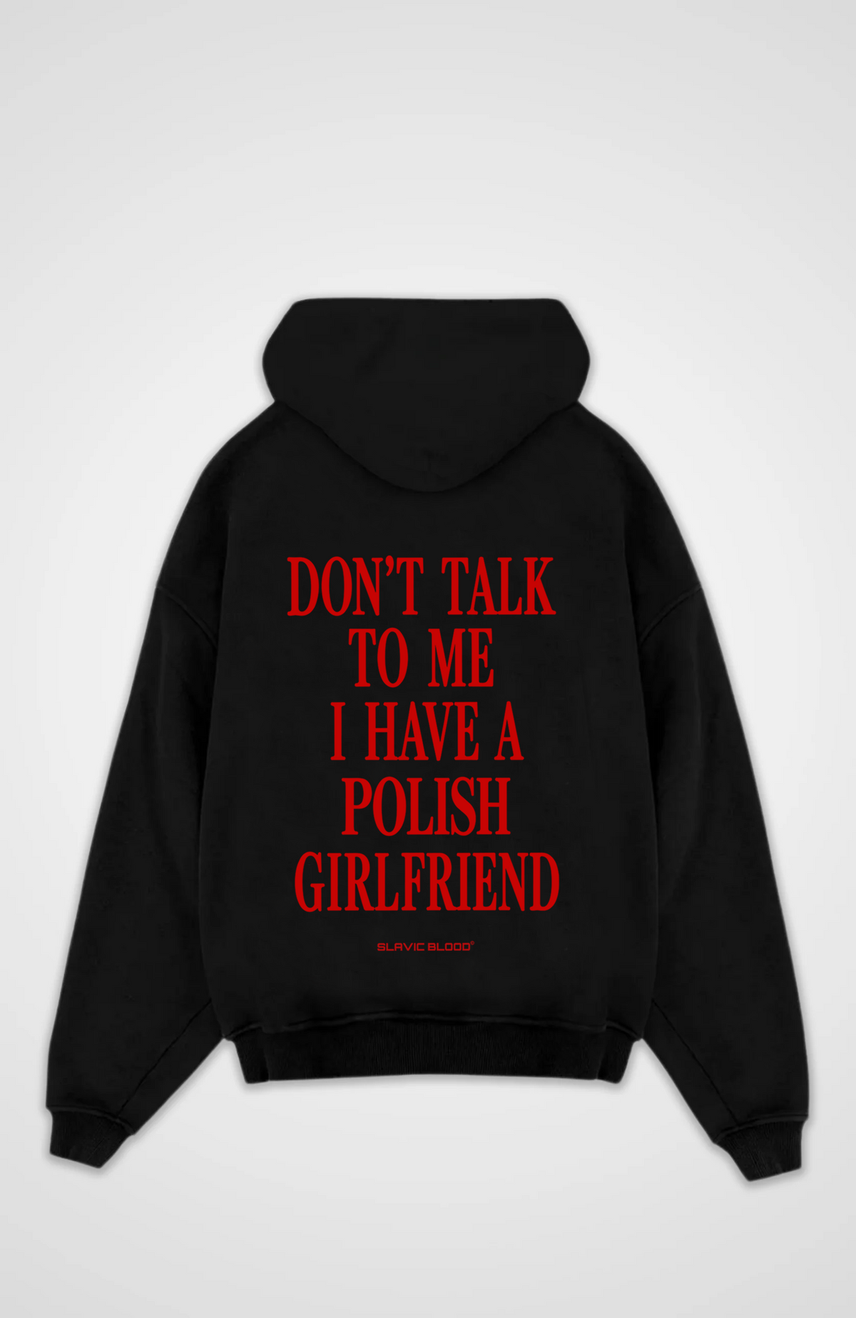 I have a Polish girlfriend Oversized hoodie
