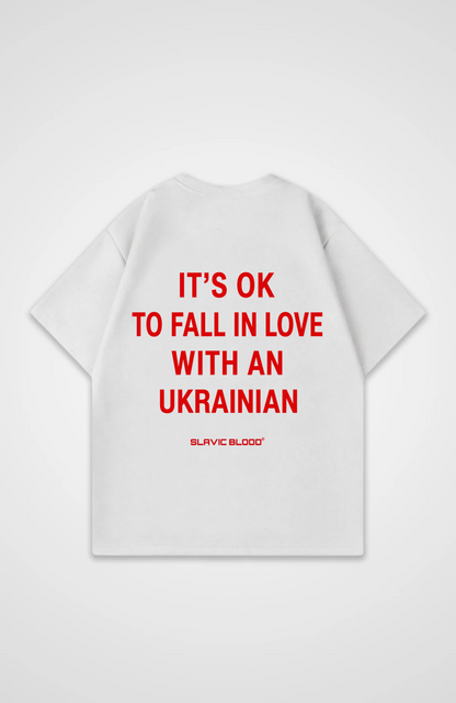 It´s ok to fall in love with an Ukrainian Oversized shirt