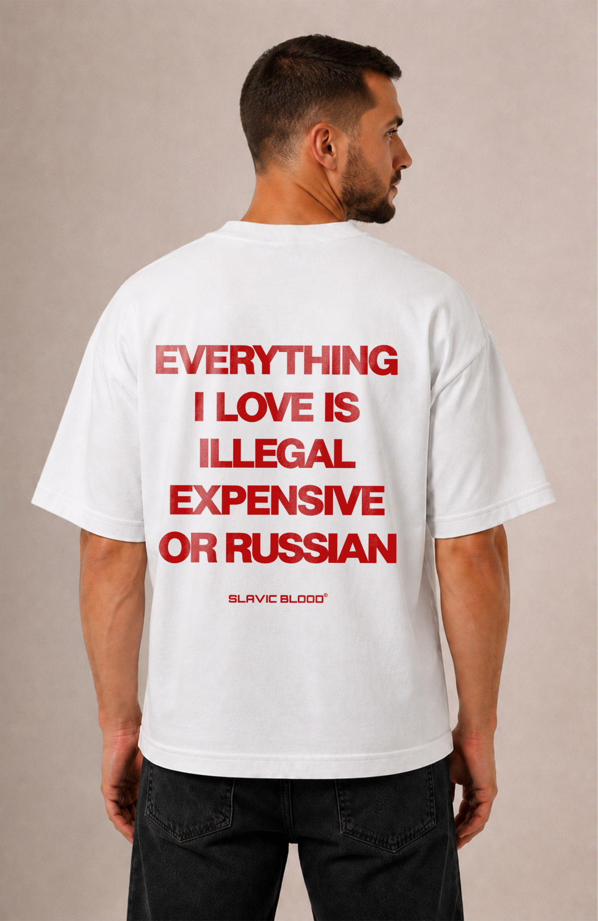 Everything i love is illegal or Russian Oversized Shirt