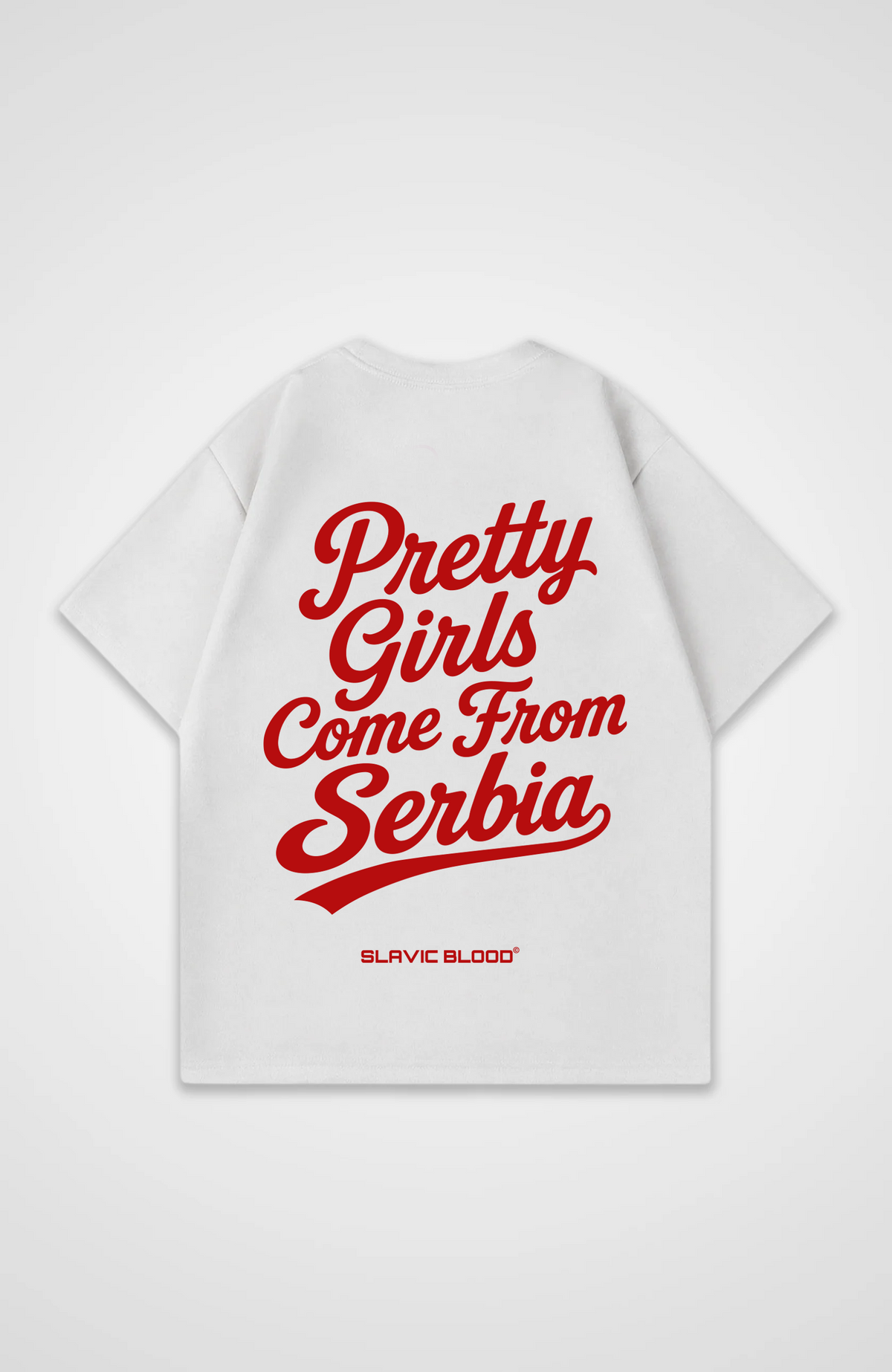 Pretty girls come from Serbia Oversized shirt
