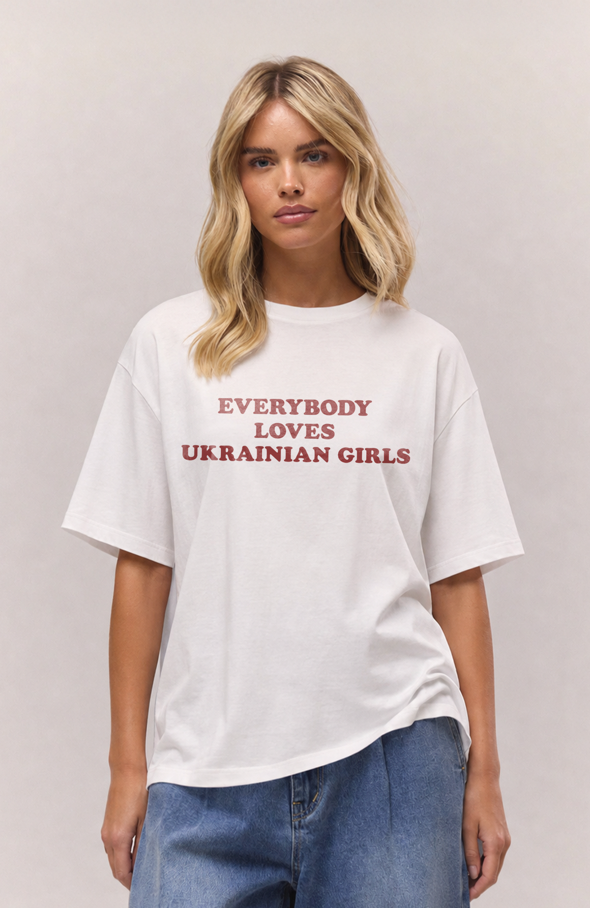 Everybody loves Ukrainian girls Oversized shirt