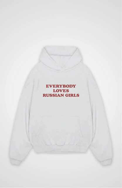Everybody loves Russian girls Oversized hoodie