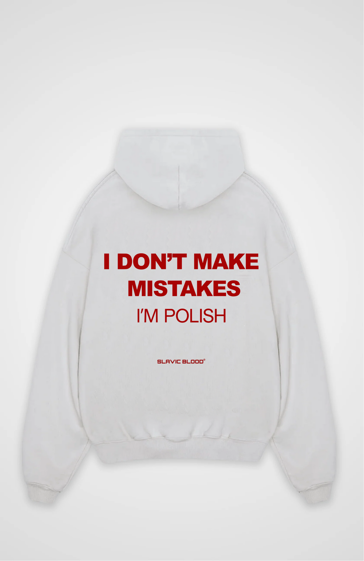 I don´t make mistakes i´m Polish Oversized hoodie