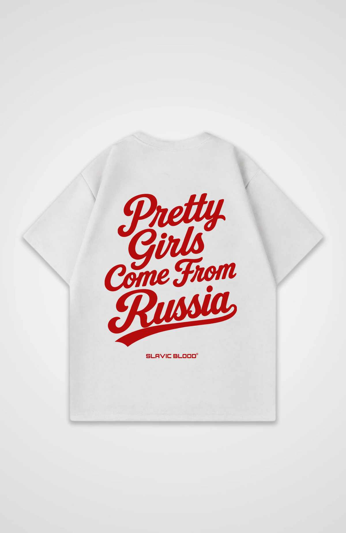 Pretty girls come from Russia Oversized Shirt