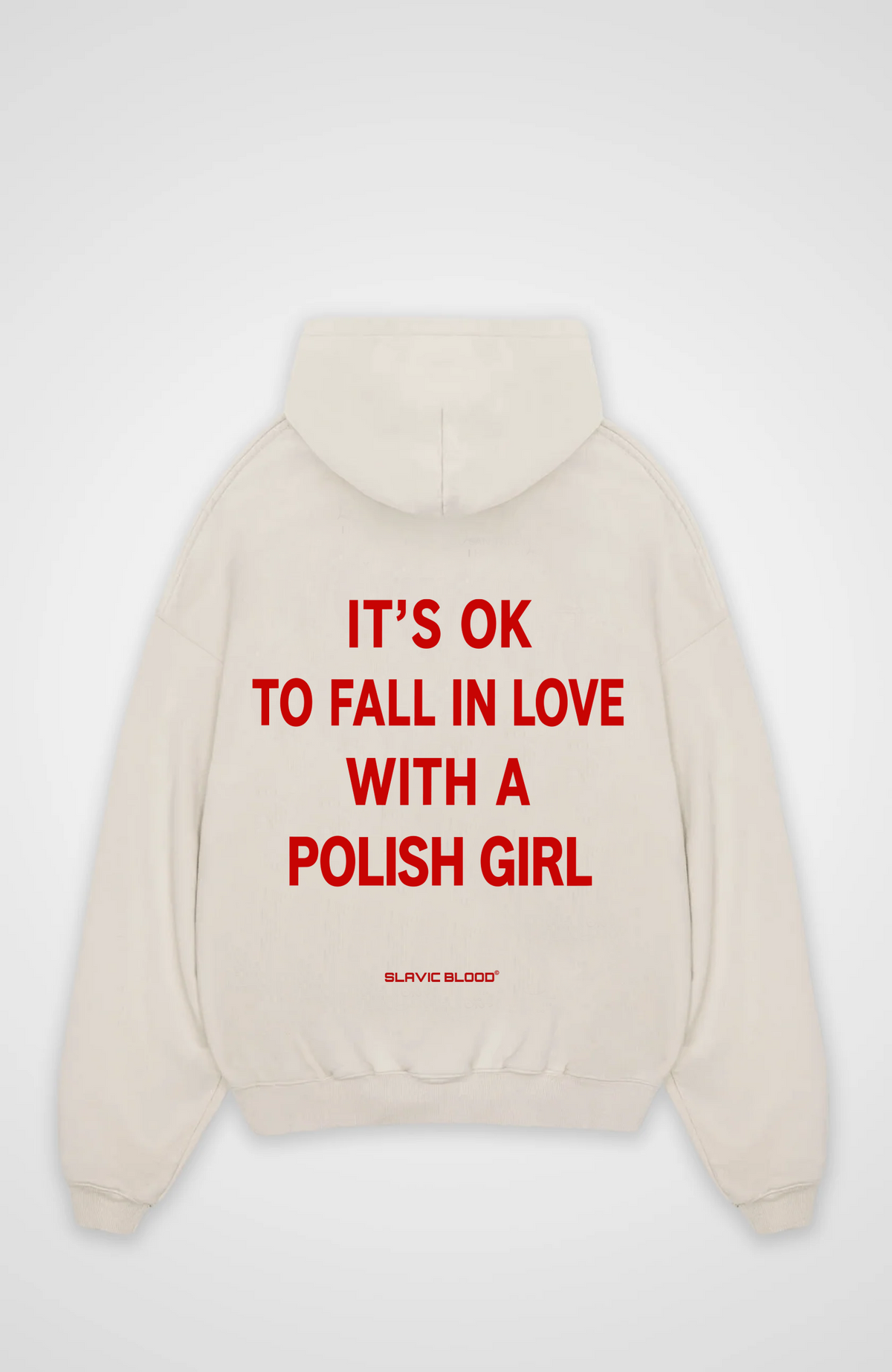 It´s ok to fall in love with a Polish girl Oversized hoodie