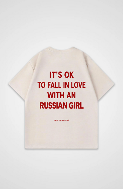 It´s ok to fall in love with a Russian Girl Oversized Shirt