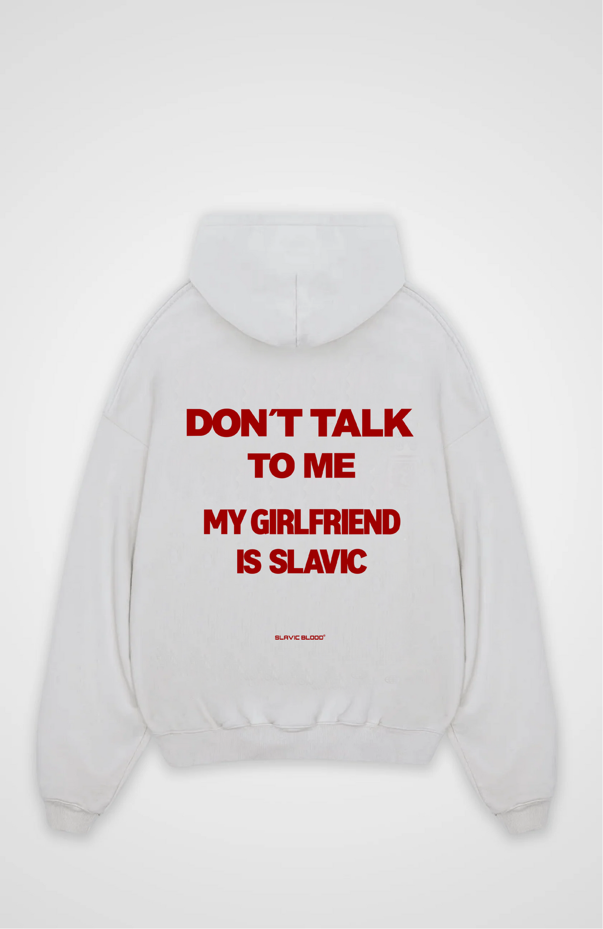 Don´t talk to me my girlfriend is slavic Oversized hoodie