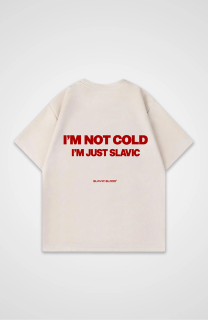 I´m not cold i´m just Slavic Oversized Shirt