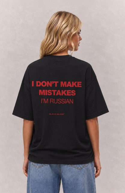 I don´t make mistakes i´m Russian Oversized Shirt