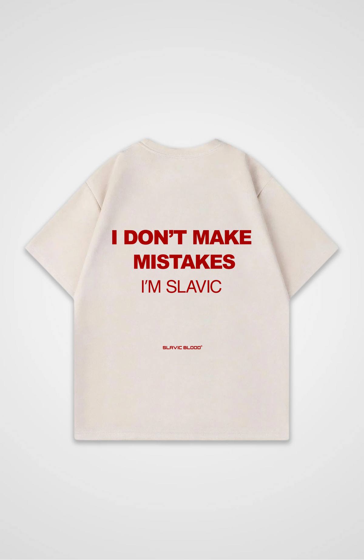 i don´t make mistakes i´m slavic Oversized Shirt