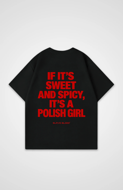Sweet and Spicy Polish girl Oversized shirt